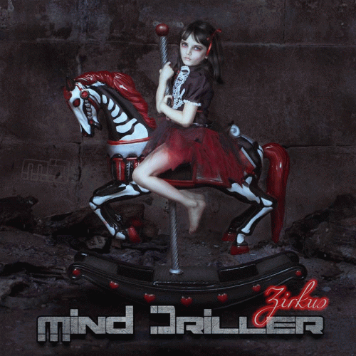 Mind Driller : Zirkus Mind Driller : Zirkus